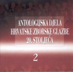 Anthology of Croatian Choral Music, vol. 2
