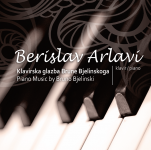Piano Music by Bruno Bjelinski