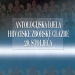 Anthology of Croatian Choral Music, vol. 1
