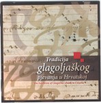 The tradition of Glagolitic chant in Croatia