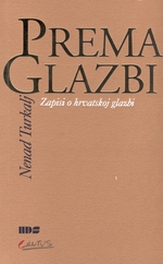 Nenad Turkalj: Prema glazbi