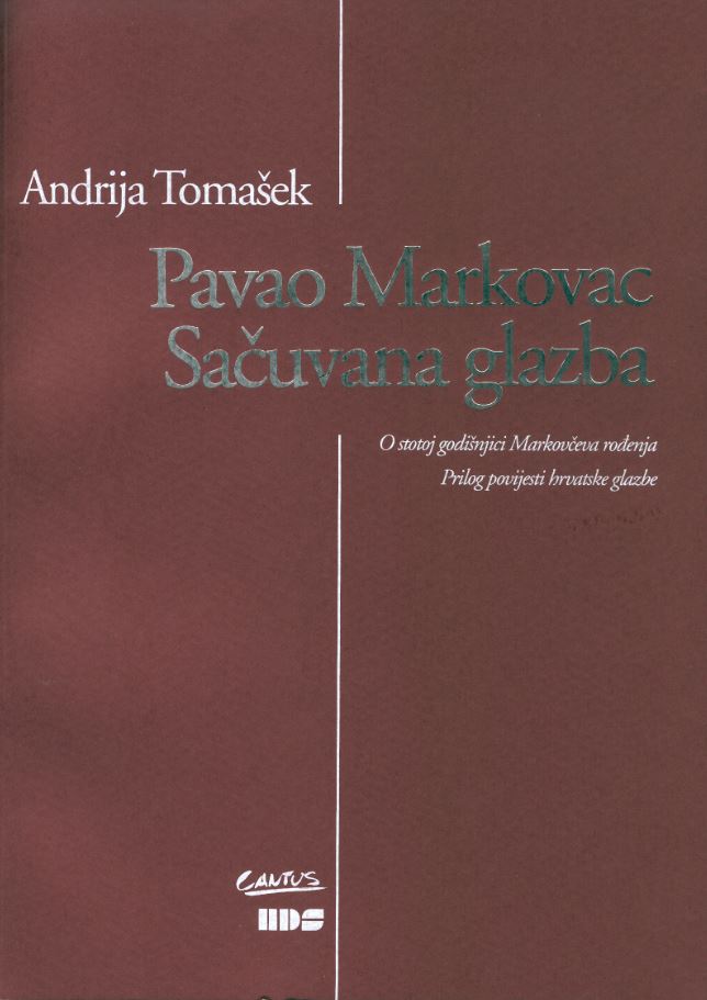 Andrija Tomašek: Pavao Markovac – Sačuvana glazba