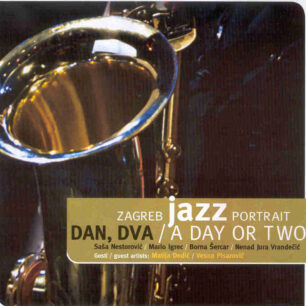 Zagreb Jazz Portrait: Dan, dva