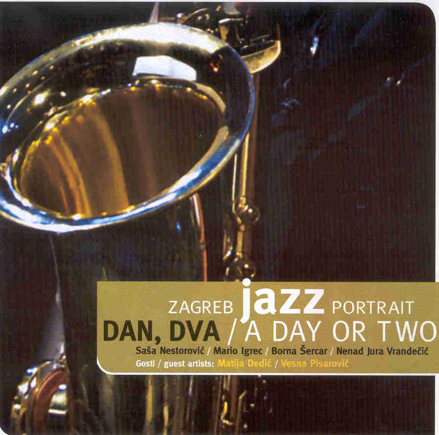 Zagreb Jazz Portrait: Dan, dva