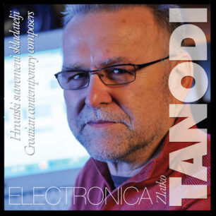 Zlatko Tanodi: Electronica