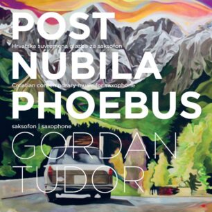 Gordan Tudor: Post nubila Phoebus