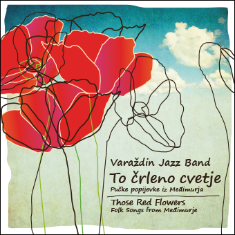 Varaždin jazz band: To črleno cvetje