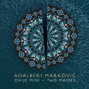 Adalbert Marković: Dvije mise