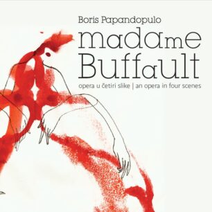 Boris Papandopulo: Madame Buffault    (DVD)