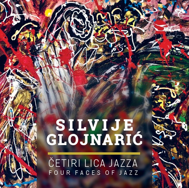 Silvije Glojnarić: Četiri lica jazza