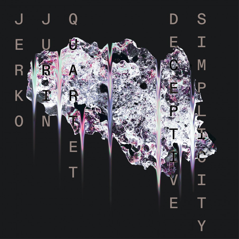 Jerko Jurin Quartet: Deceptive Simplicity