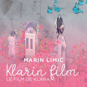 Marin Limić: Klarin film /Klara’s film