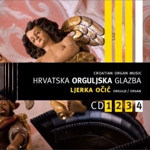 Ljerka Očić: Hrvatska orguljska glazba IV