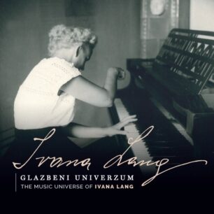 Ivana Lang: Glazbeni univerzum / Musical Universe