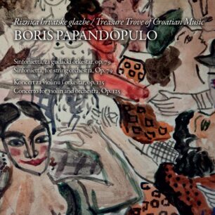 Boris Papandopulo: Sinfonietta | Violin concerto