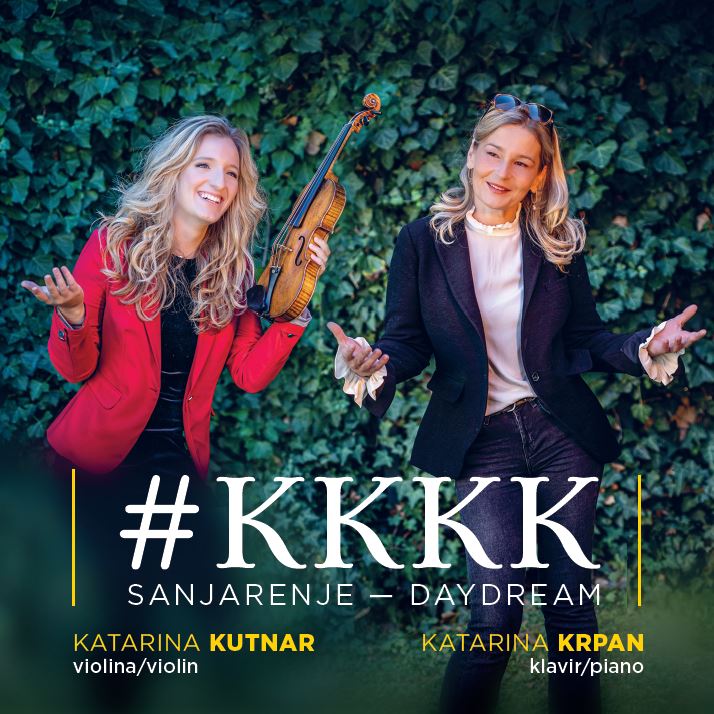 Katarina Kutnar i Katarina Krpan: Sanjarenje
