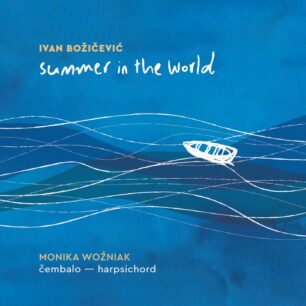 Ivan Božičević: Summer in the World
