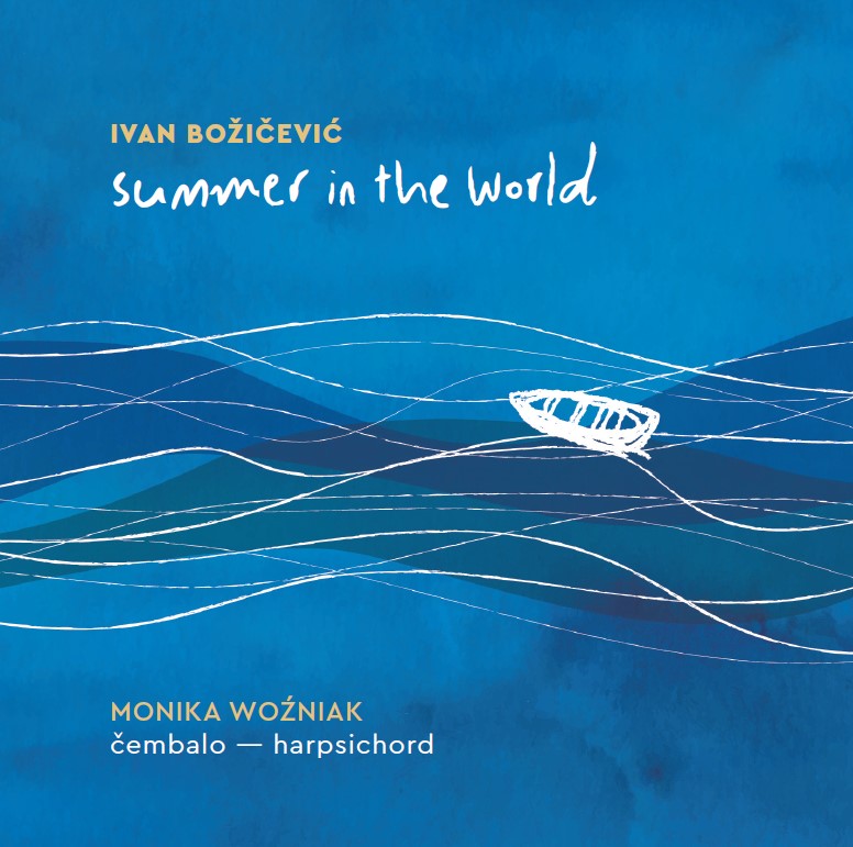 Ivan Božičević: Summer in the World
