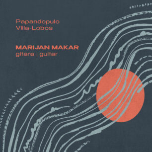 Marijan Makar: Papandopulo, Villa-Lobos, for guitar