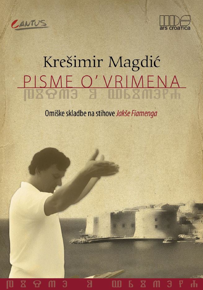 Krešimir Magdić: Pisme o’vrimena