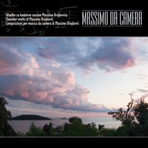 Massimo Brajković: Massimo da camera
