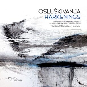 Zbor HRT-a: Osluškivanja / Harkenings