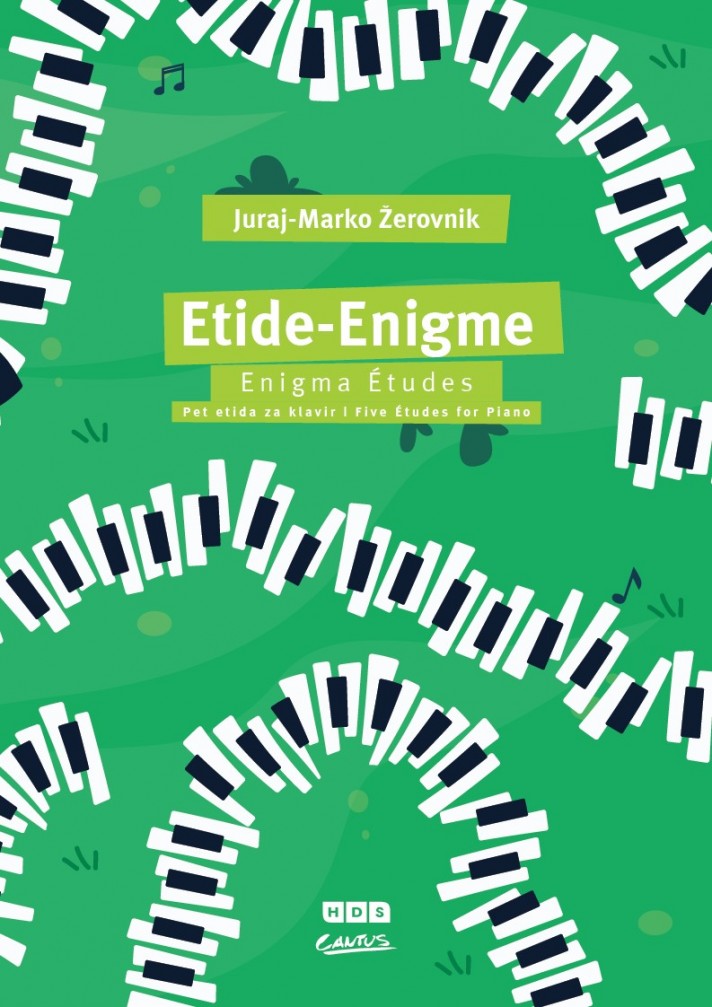 Juraj Žerovnik: Etide-Enigme,  Five etudes for piano