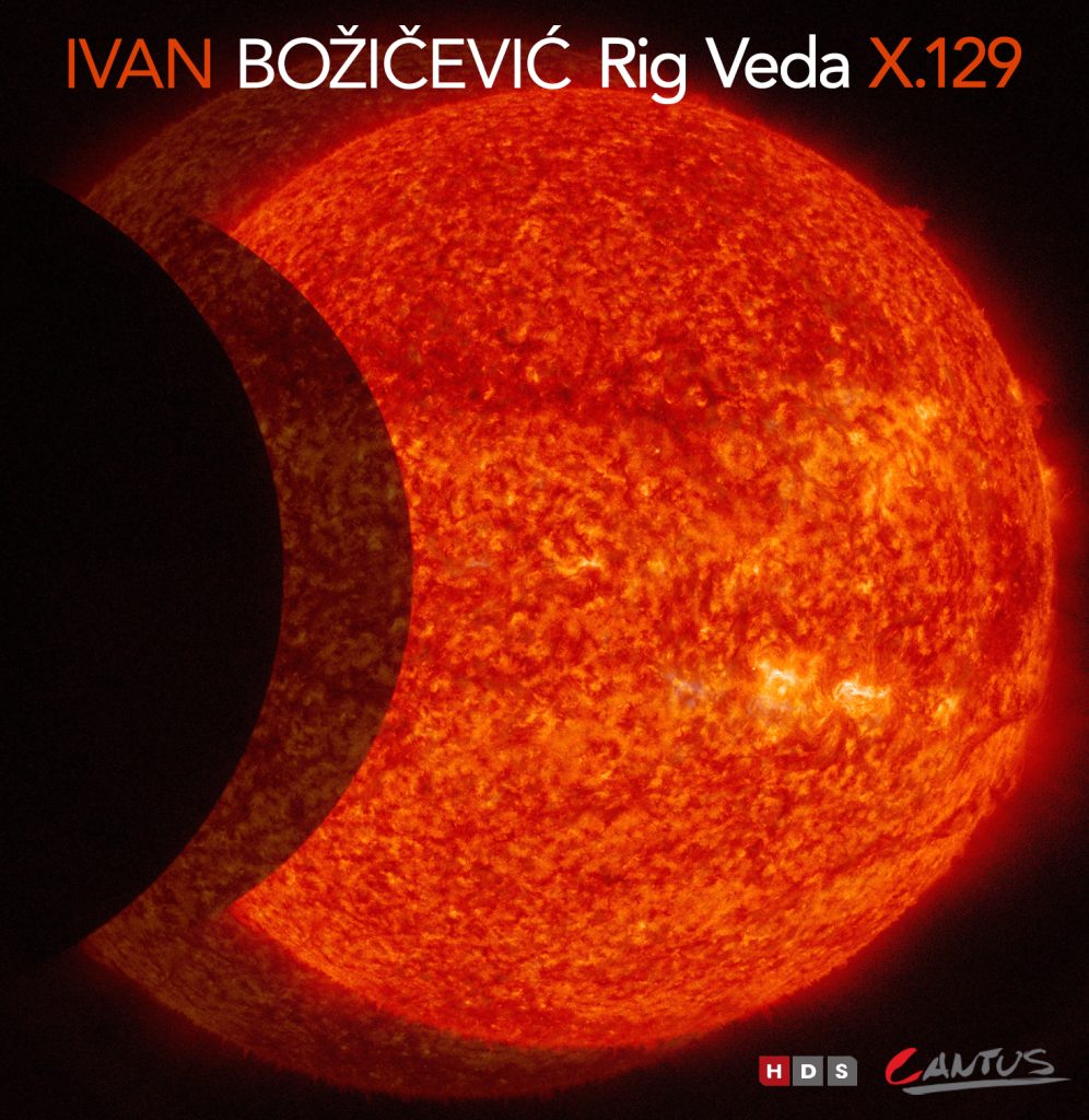 Ivan Božičević: Rig Veda X. 129