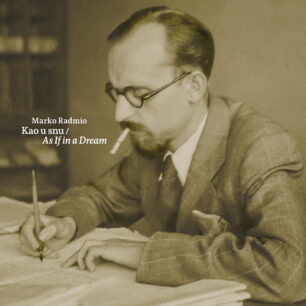Marko Radmio: Kao u snu