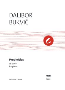 Dalibor Bukvić: Prophéties