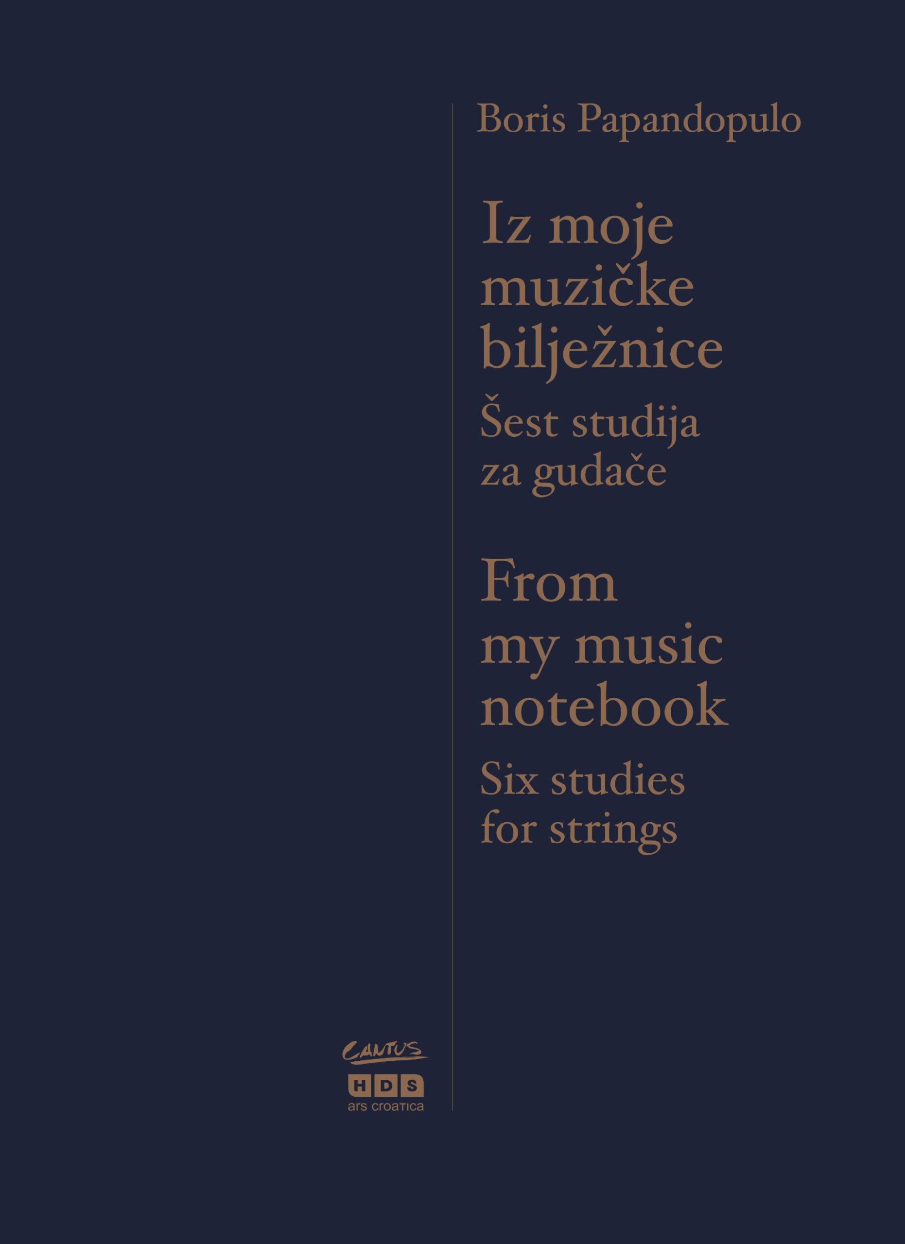 Boris Papandopulo: Iz moje muzičke bilježnice, šest studija za gudače