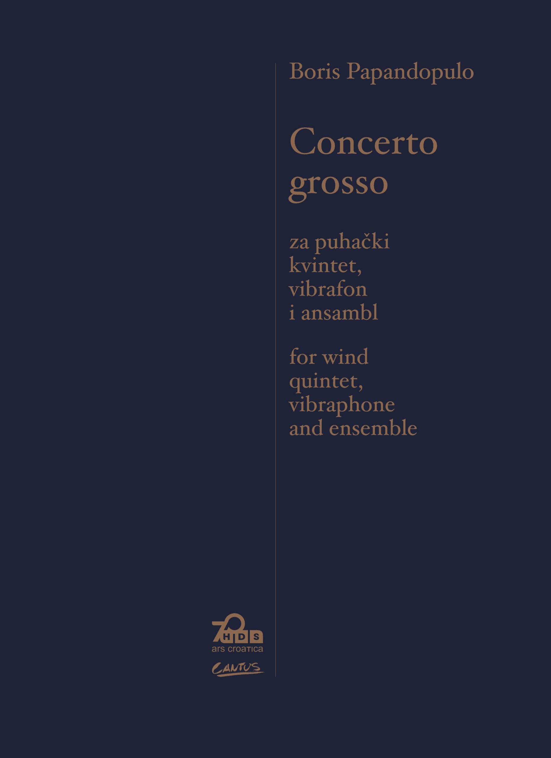 Boris Papandopulo: Concerto grosso, za puhački kvintet, vibrafon i ansambl