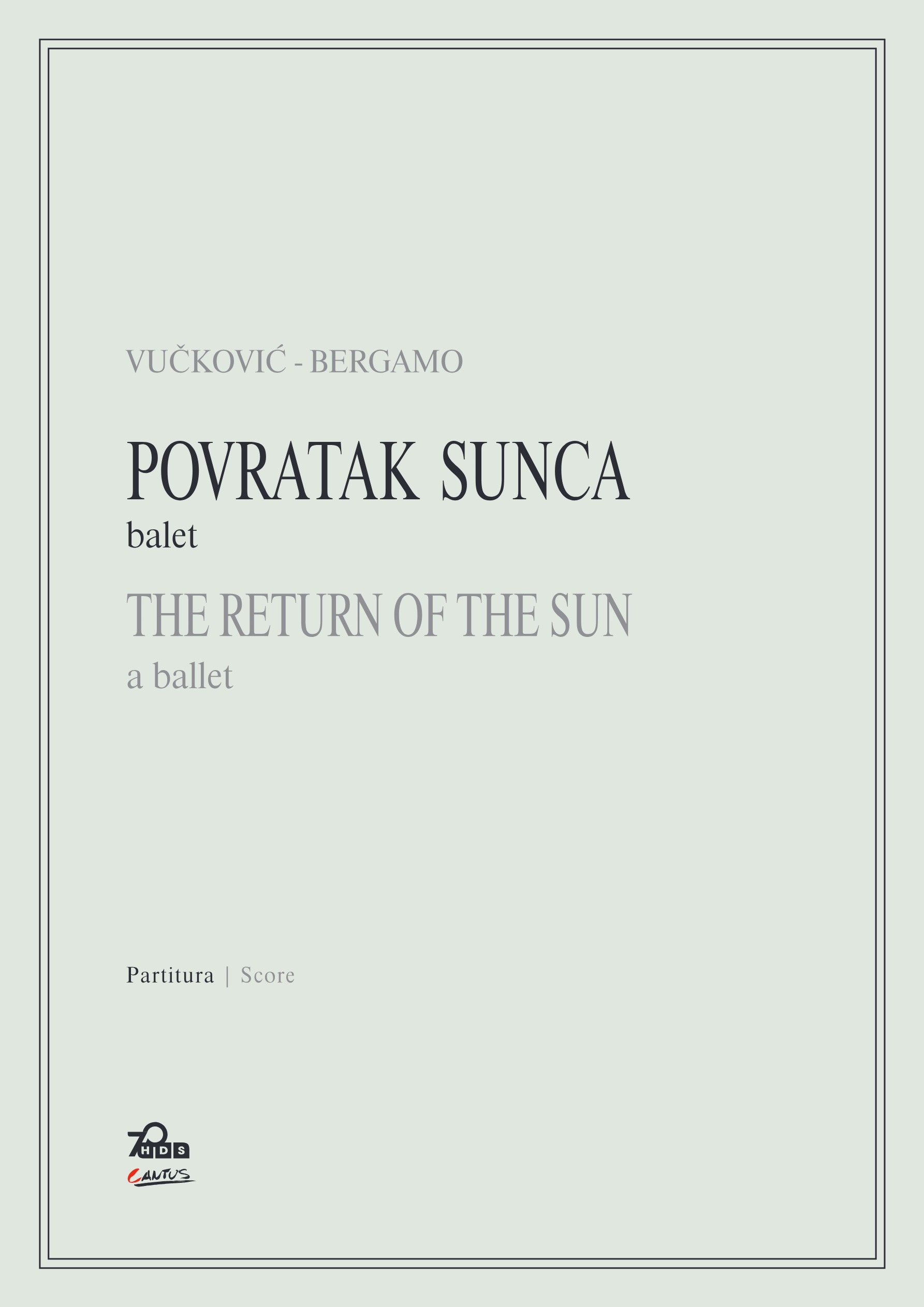 Petar Bergamo: Povratak sunca, balet