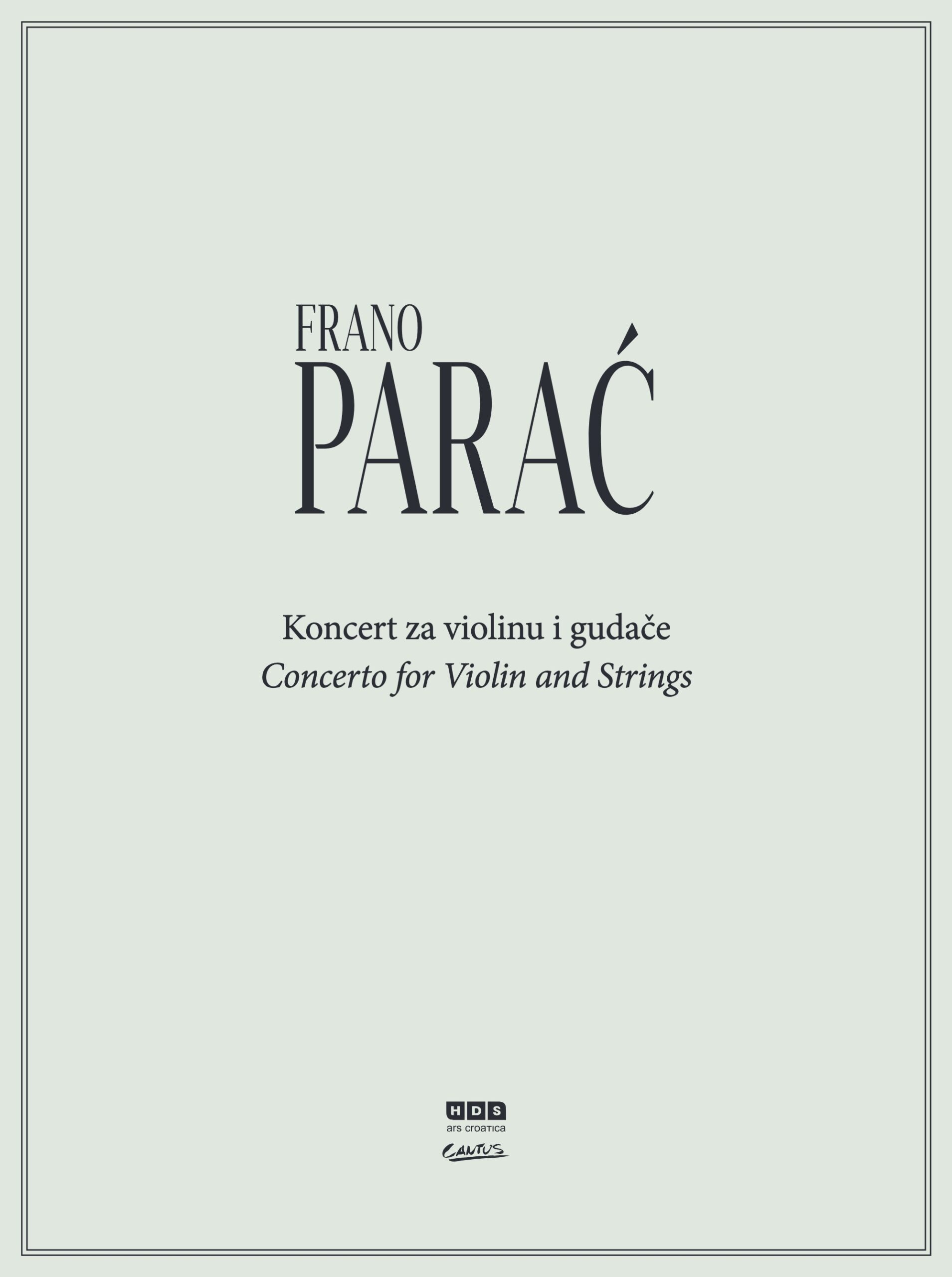 Frano Parać: Concerto for Violin and Strings