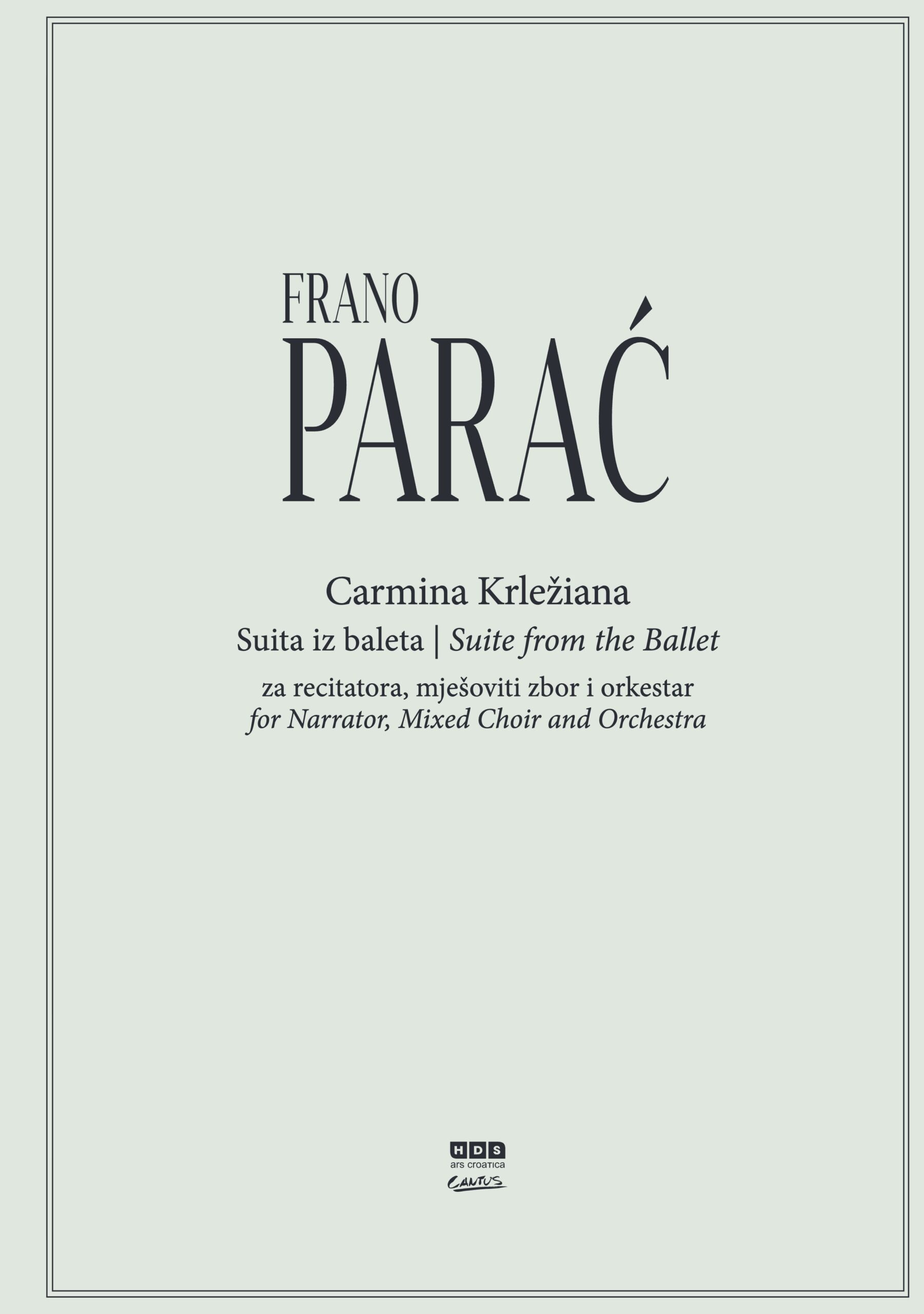 Frano Parać: Carmina Krležiana, Suite from the Ballet iz baleta