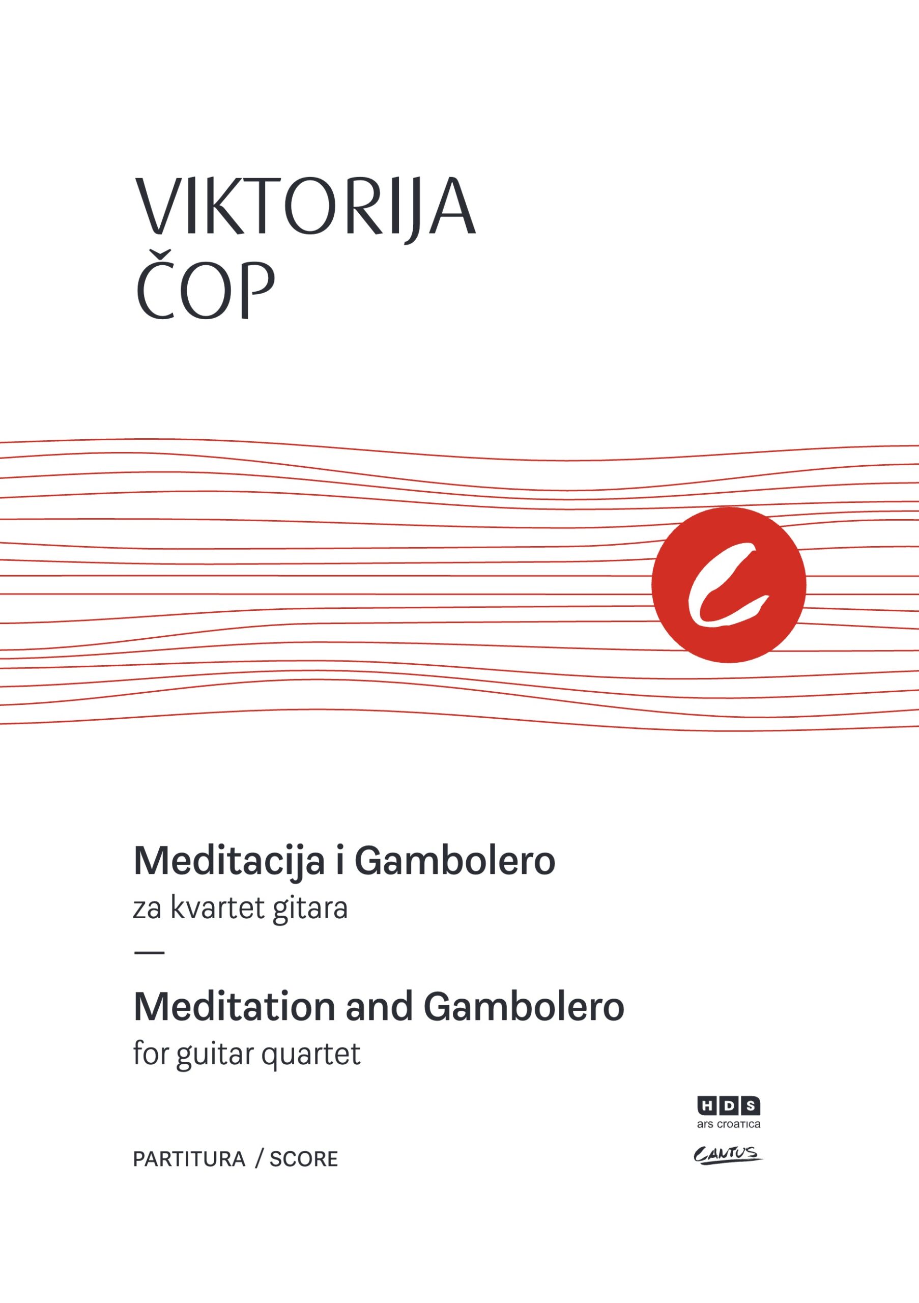 Viktorija Čop: Meditation and Gambolero for guitar quartet