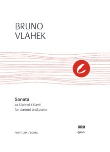 Bruno Vlahek: Sonata for Clarinet and Piano