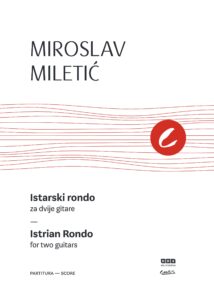 Miroslav Miletić: Istarski rondo za dvije gitare