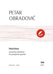 Petar Obradović: Petrichor, za kvartet saksofona