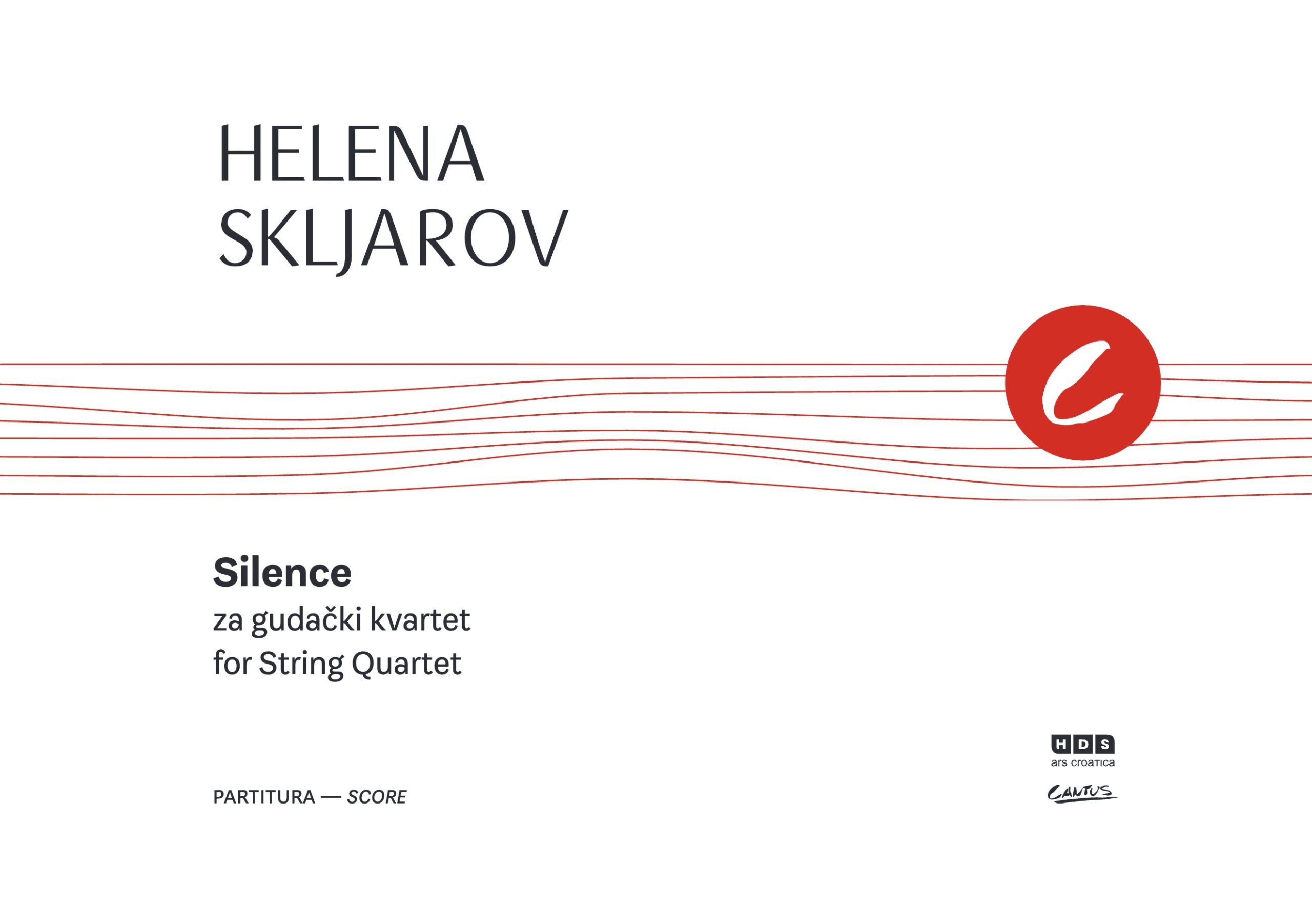 Helena Skljarov: Silence for String Quartet